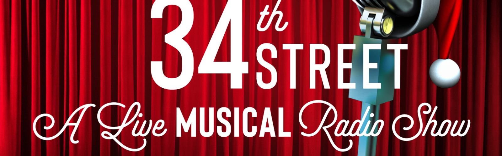 Miracle on 34th Street: A Live Musical Radio Show