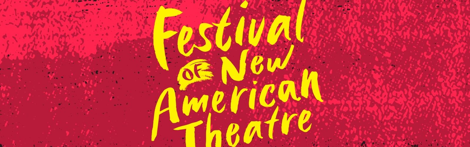 Festival of New American Theatre logo in yellow font with a red background