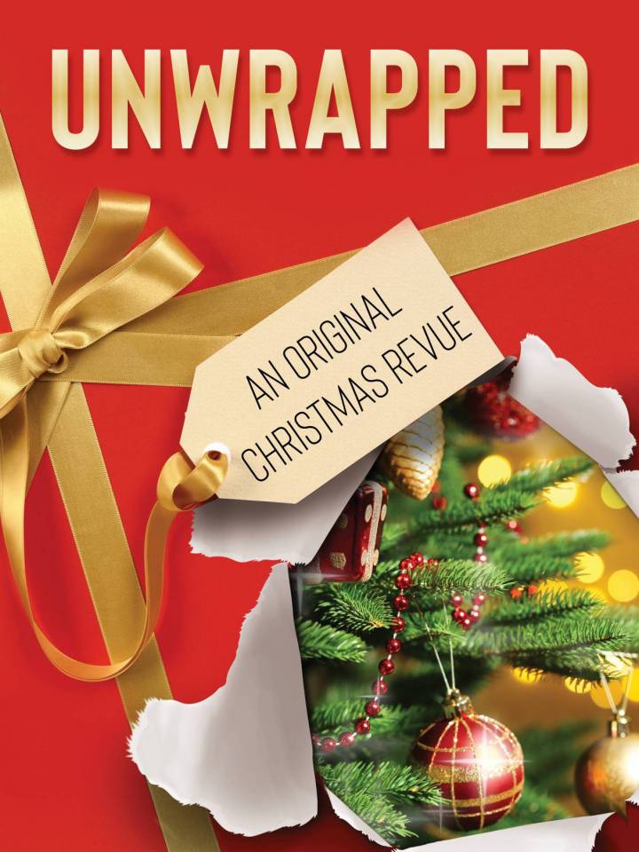UNWRAPPED: An Original Christmas Revue